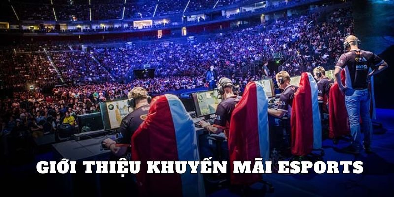 khuyen-mai-esports-2